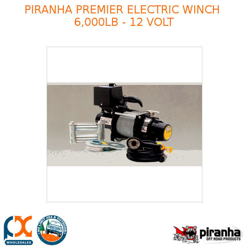 PIRANHA PREMIER ELECTRIC WINCH 6,000LB - 12 VOLT